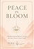 Peace in Bloom: A Guided Re...