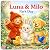 Luna and Milo : Park Day: A...