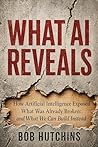 What AI Reveals: ...
