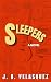 Sleepers by J.B. Velasquez