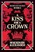 A Kiss for a Crown (Secrets of Venatus #1)