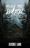 While They Watch Book cover for While They Watch