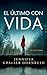 El Último con Vida (La Hija del Forense nº 3) (Spanish Edition)