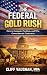 Federal Gold Rush: How To C...