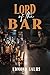 Lord of the Bar