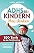 ADHS bei Kindern neu denken: 100 Tools für den Familienalltag: Begleite dein Kind liebevoll durch stressige Phasen: Selbstregulation stärken, Konzentration ... und Selbstwert fördern (German Edition)