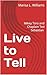 Live to Tell