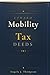 Upward Mobility through Tax Deeds: The Blueprint to Turning back Taxes into Real Estate Wealth!