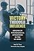 Victory through Influence: Origins of Psychological Operations in the US Army (Williams-Ford Texas A&M University Military History Series)