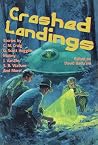 Crashed Landings:...
