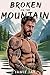 Broken on the Mountain (Español) (Stone River Mountain Series (Español) nº 3) (Spanish Edition)