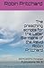 The preaching scripts for the Later Sermons of the Revd Robin Pritchard: WOTLWOTS Christian Publications. No. 3.