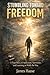Stumbling Toward Freedom: A True Story of Addiction, Surrender, and Learning to Walk the Way