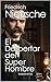 Friedrich Nietzsche : El Despertar del Superhombre (Spanish Edition)