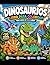 DINOSAURIOS PARA COLOREAR: Libro infantil con dinosaurios adorables, profesiones, aventuras y fantasía | Más de 40 páginas para colorear (Spanish Edition)
