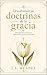 Descubriendo las doctrinas de la gracia.: Un camino para contemplar la soberanía de Dios en la salvación. (Spanish Edition)