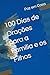 100 Dias de Orações para a Família e os Filhos (Portuguese Edition)