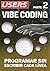 Vibe Coding - Parte 2: Programar sin escribir cada línea (Spanish Edition)