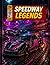 Speedway Legends by Michael A Codner