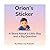Orion's Sticker : A story about a little boy and a big question