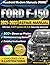 FORD F-150 2021-2023 REPAIR MANUAL: Illustrative DIY Guide for the 14th Gen 3.3L Ti-VCT Cyclone V6 Engine | Featuring 800+ High-Resolution Exploded View Diagrams and Step-by-Step Procedures