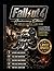 FALLOUT 4 ANNIVERSARY EDITION: Featuring Full Walkthrough, Detailed Maps, Expert Tips and Tricks, Character Builds, Secrets, DLC Content, and 100% Completion — Fully Updated Edition