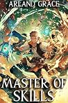 Master of Skills!...