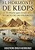 EL HORIZONTE DE KEOPS: EL DIARIO QUE REVELÓ EL SECRETO DE LAS PIRÁMIDES (Spanish Edition)