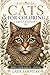 Cats Coloring Book for Adults: 30 Detailed Illustrations to Help You Relax and Reduce Stress (Animals Coloring Collection)