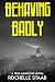 Behaving Badly: A Tess Hamm...