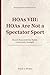 HOAs VIII: HOAs Are Not a Spectator Sport: Shared Responsibility Builds Community Strength (Redesigning HOAs for Homeowners)