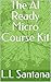 The AI Ready Micro Course Kit