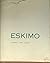 Eskimo (Canadian University Paperbacks)