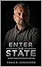 ENTER THE STATE: Control a través de la intuición entrenada (SUPERAR Y TRANSFORMAR nº 3) (Spanish Edition)