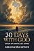 Faith in Difficult Times: A 30-Day Devotional for When the Ground Disappears (30 DAYS WITH GOD Book 1)