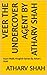 Veer The undercover agent by atharv shah: Arjun Malik Hinglish Series By Atharv Shah