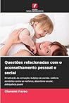 Questões relacionadas com o aconselhamento pessoal e social (Portuguese Edition)