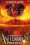 Ashborn Primordial 5: A Progression Fantasy Epic