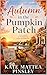Autumn in the Pumpkin Patch: A Clean Fall Romance