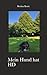 Mein Hund hat HD (German Edition)
