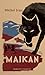 Maikan (Italian Edition)