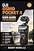 DJI OSMO POCKET 4 USER GUID...