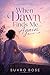 When Dawn Finds Me Again