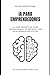 IA PARA EMPRENDEDORES: La guía definitiva para transformar tu empresa con inteligencia artificial (Spanish Edition)