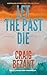 Let The Past Die (Henry Herbert Book 5)
