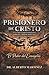 Prisionero de Cristo: UN COMENTARIO EXPOSITIVO SOBRE EL LIBRO DE ROMANOS 1-8 El Poder del Evangelio (Spanish Edition)