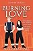 Burning Love (Love #2)