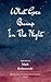 What Goes Bump In The Night An exploration of those places we tend to avoid because they haunt us.