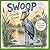 Swoop the Gentle Giant: A Story about a Quiet Heart