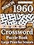 Born In 1960: Nostalgic Crossword Puzzle Book: Large Print Crossword Puzzle Book with Nostalgic and Classic Clues, Easy-to-Read Brain Games for ... and Fun Word Puzzles for Adults and Elderly
